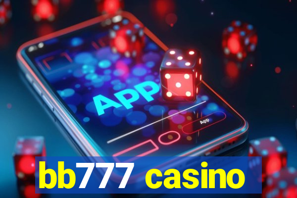 bb777 casino